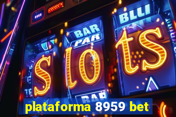 plataforma 8959 bet